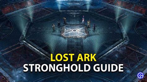 How to unlock stronghold lost ark. Things To Know About How to unlock stronghold lost ark. 
